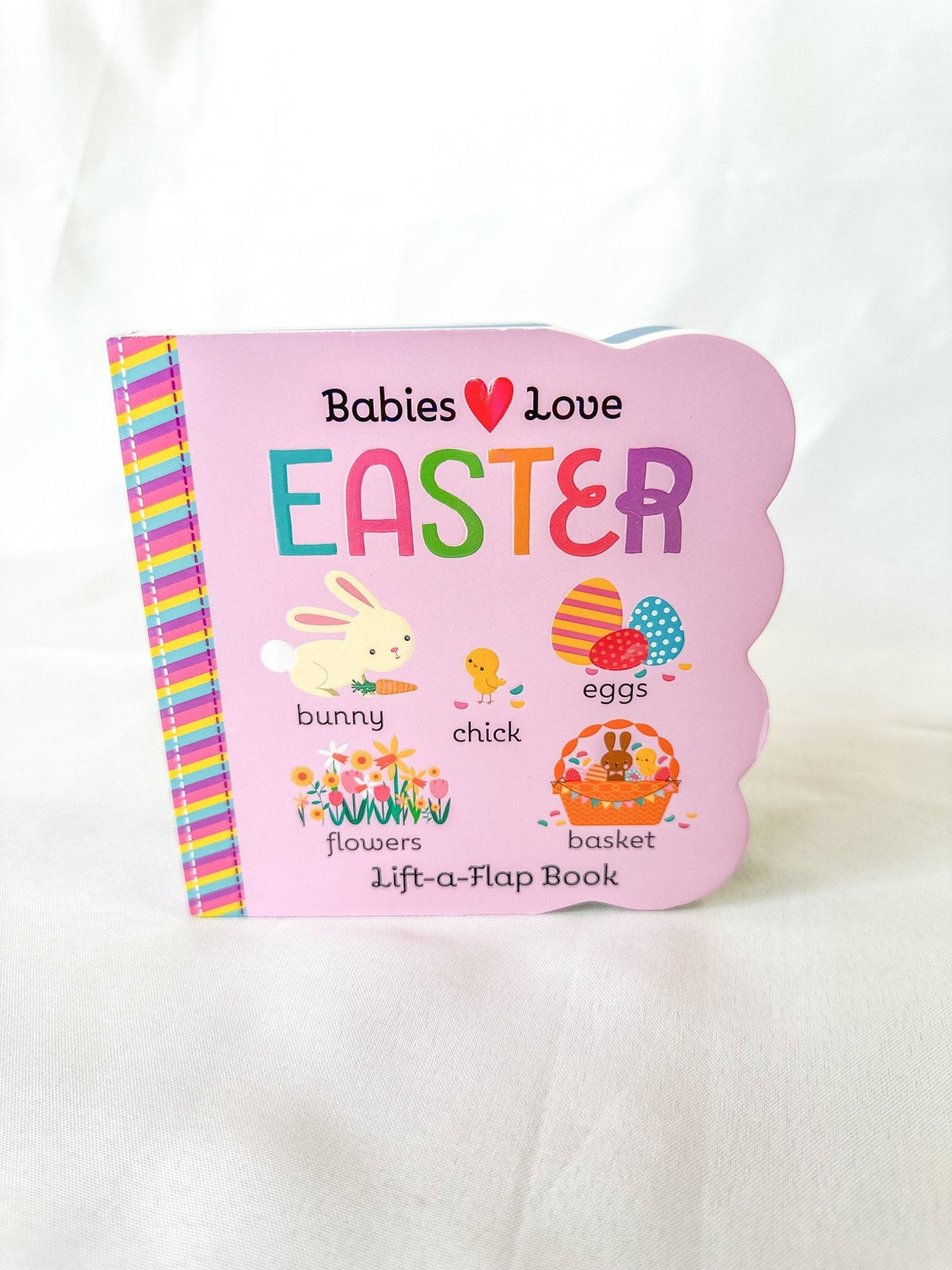 Babies Love Easter Lift-a-Flap Board Book